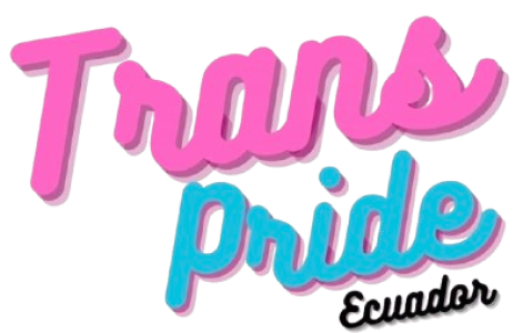Procesión Trans Pride Ecuador el Orgullo Trans – Plantón Trans – Festival Transfest Ecuador